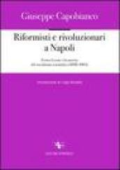 Riformisti e rivoluzionari a Napoli