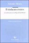 Il sindacato eretico. La Confederazione rossa nel Regno del Sud (1943-44)