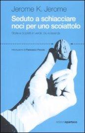 Seduto a schiacciare noci per uno scoiattolo. Storie e bozzetti in verde, blu e lavanda