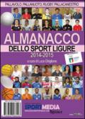 Almanacco dello sport ligure. Ediz. illustrata