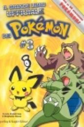 Il grande libro ufficiale dei Pokémon. 3.