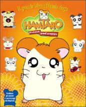 Il grande libro ufficiale degli Hamtaro piccoli criceti, grandi avventure