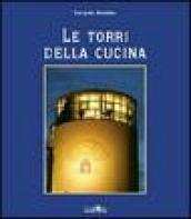 Le torri della cucina. 1.