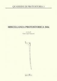 Miscellanea protostorica 2006