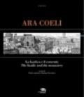 Ara Coeli, la basilica e il convento dal XVI al XX secolo attraverso le stampe. Ediz. italiana e inglese