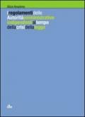 I regolamenti delle autorità amministrative indipendenti al tempo della crisi della legge