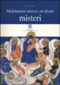 Meditazioni intorno ad alcuni misteri