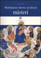 Meditazioni intorno ad alcuni misteri