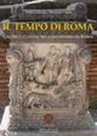 Il tempo di Roma. Gli Dèi e le feste nel calendario di Roma