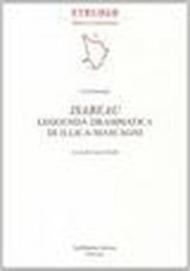 Isabeau. Leggenda drammatica di Illica-Mascagni