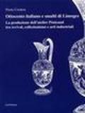 Ottocento italiano e smalti di Limoges. La produzione dell'atelier Pénicaud tra revival, colllezionismo e arti industriali