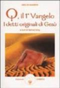 Q, il 1º Vangelo. I detti originali di Gesù