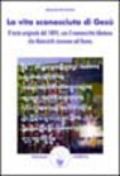 La vita sconosciuta di Gesù. Il testo originale del 1894