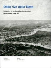 Dalle rive della Neva. Epistolari di tre famiglie di costruttori nella Russia degli zar