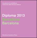 Diploma 2013. Barcellona. Ediz. italiana e inglese