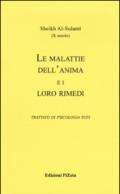 Le malattie dell'anima e i loro rimedi. Trattato di psicologia sufi