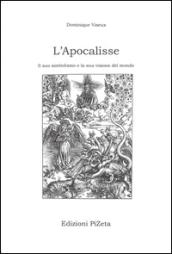 L'Apocalisse. Il suo simbolismo e la sua visione del mondo