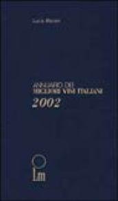 Annuario dei migliori vini italiani 2002