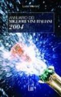 Annuario dei migliori vini italiani 2004