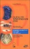 Guida dei vini italiani 2006. Con CD-ROM