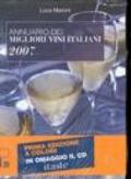 Annuario dei migliori vini italiani 2007. Con CD-Rom