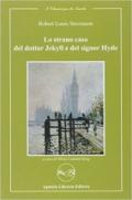 Lo strano caso del dottor Jekyll e del signor Hyde