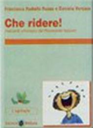 Che ridere! Racconti umoristici del '900 italiano. Con espansione online