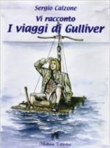 Vi racconto I viaggi di Gulliver. Con espansione online