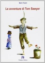 Le avventure di Tom Sawyer. Con espansione online