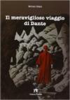 Il meraviglioso viaggio di Dante