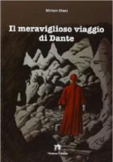 Il meraviglioso viaggio di Dante