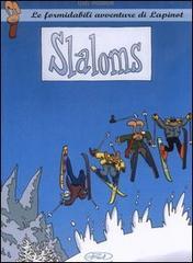 Slaloms. Le formidabili avventure di Lapinot. Vol. 0
