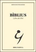 Bìblius. Libro dei libri