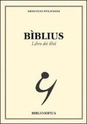 Bìblius. Libro dei libri