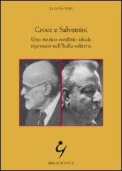 Croce e Salvemini. Uno storico conflitto ideale ripensato nell'Italia odierna