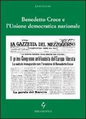 Benedetto Croce e l'Unione Democratica Nazionale