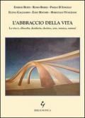 L' abbraccio della vita