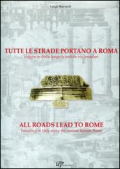 All roads lead to Rome