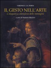 Il gesto nell'arte. L'eloquenza silenziosa delle immagini