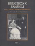 Innocenzo X Pamphilj. Arte e potere a Roma nell'Età Barocca