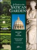 Guide to the Vatican gardens. History, art, nature (A)