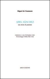 Abel Sanchez. Una storia di passione