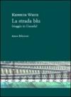 La strada blu (viaggio in Canada)