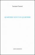 Quartiere non è un quartiere
