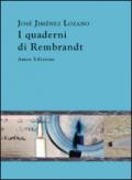 I quaderni di Rembrandt