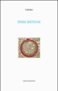 Finis initium