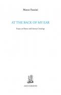 At the back of my ear. Essays on poetry and literary crossings