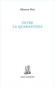 Oltre la quarantena