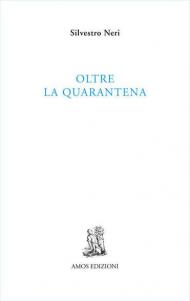 Oltre la quarantena