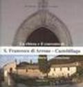 La chiesa e il convento di S. Francesco di Arrone - Casteldilago storia - architettura - decorazione